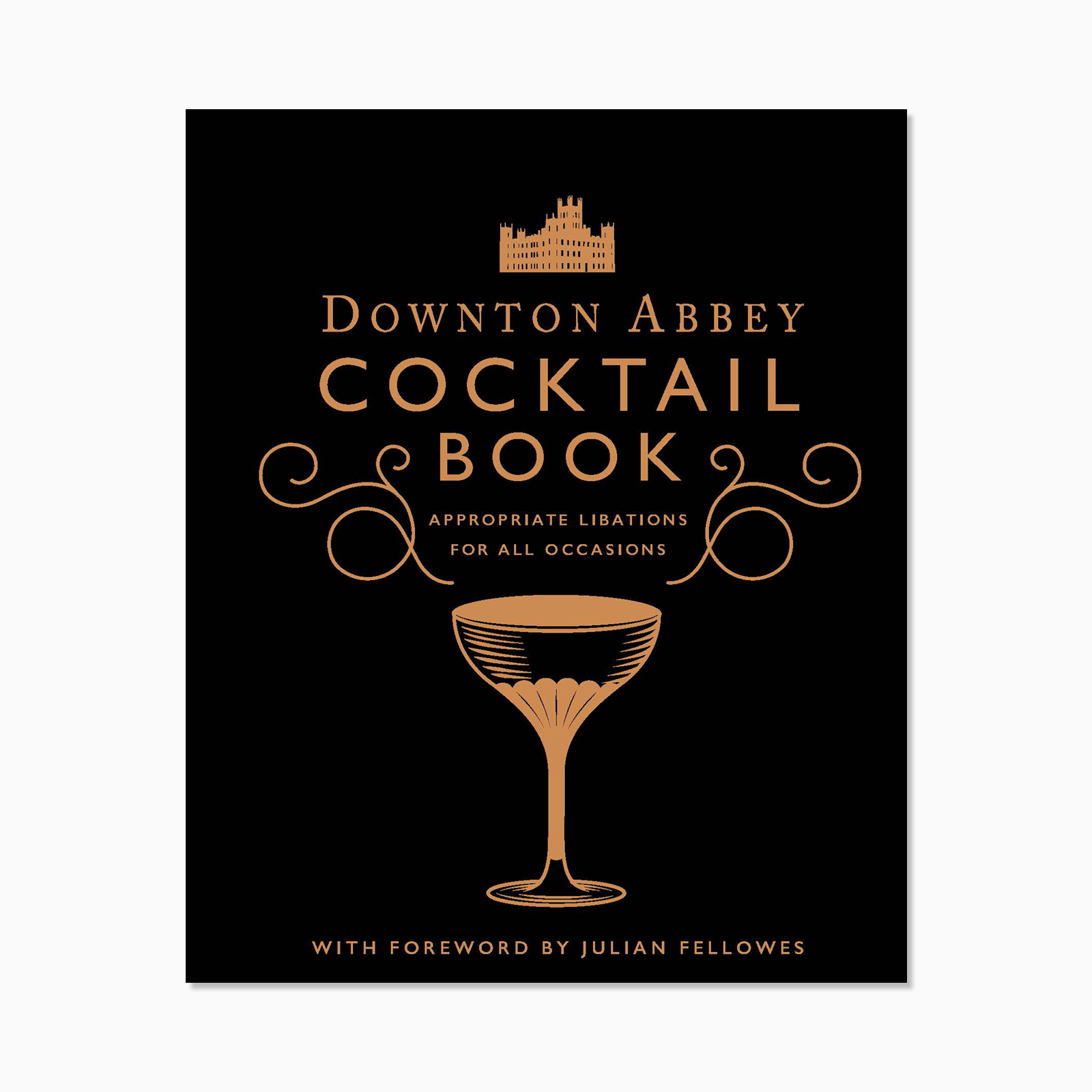 Bok The Official Downton Abbey Cocktail Book